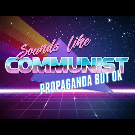 Fuck Off Commie group image with COMMUNIST PROPAGANDA BUT OK artwork